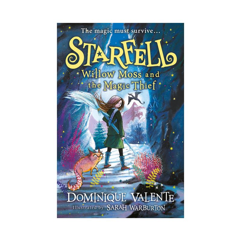 Starfell: Willow Moss and the Magic Thief - by  Dominique Valente (Paperback), 1 of 2
