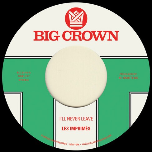 Les Imprimes - I'll Never Leave B/w If I (vinyl 7 Inch Single