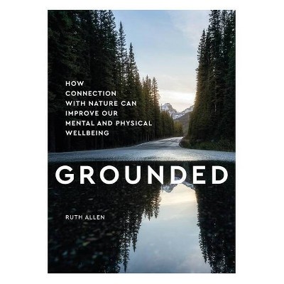 Grounded - by  Ruth Allen (Hardcover)