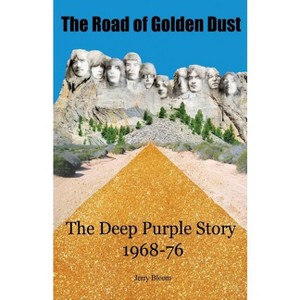 The Road of Golden Dust - by  Jerry Bloom (Paperback) - 1 of 1
