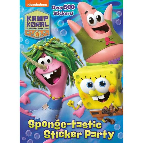 Sponge Tastic Sticker Party Kamp Koral Spongebob S Under Years By Golden Books Paperback Target