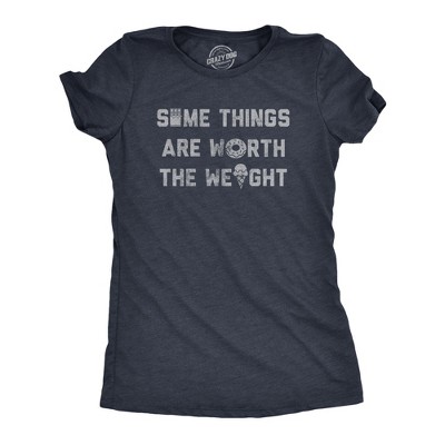 Mens Some Things Are Worth The Weight T Shirt Funny Junk Food 