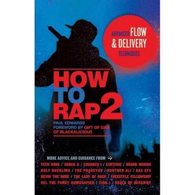 How to Rap 2 - by  Paul Edwards (Paperback)