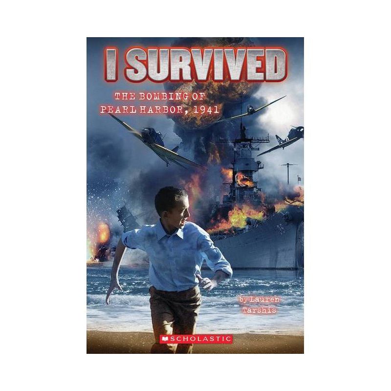 I Survived the Bombing of Pearl Harbor,  ( I Survived) (Paperback) by Lauren Tarshis, 1 of 4