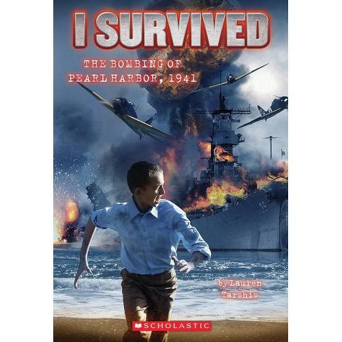 I Survived the Bombing of Pearl Harbor,  ( I Survived) (Paperback) by Lauren Tarshis - image 1 of 1