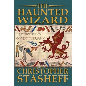 The Haunted Wizard - (Wizard in Rhyme) by  Christopher Stasheff (Paperback) - 1 of 1