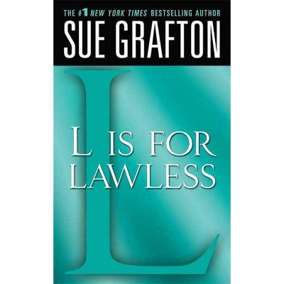 "l" Is for Lawless - (Kinsey Millhone Mysteries (Paperback)) by  Sue Grafton (Paperback)