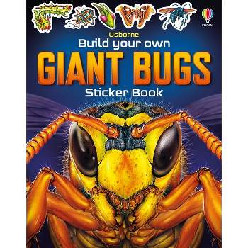 Build Your Own Giant Bugs Sticker Book - (Build Your Own Sticker Book) by  Sam Smith (Paperback)