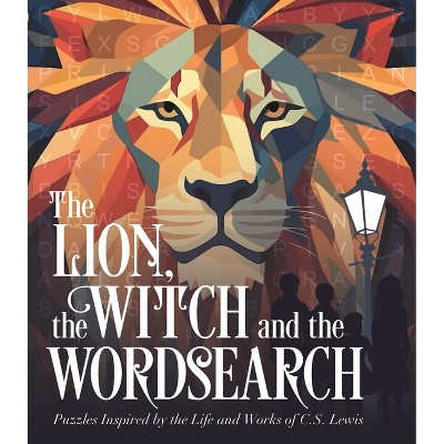 The Lion, the Witch and the Wordsearch - (Sirius Classic Puzzles) by  Eric Saunders (Paperback)