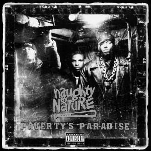 Naughty By Nature - Poverty's Paradise (Vinyl) - 1 of 1