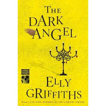 The Dark Angel - (Ruth Galloway Mysteries) by  Elly Griffiths (Paperback)