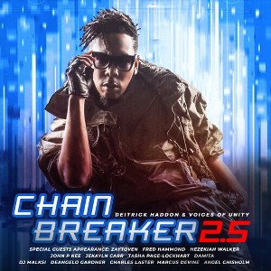 Deitrick Haddon & Voices of Unity - Chain Breaker 2.5 (CD) - 1 of 1