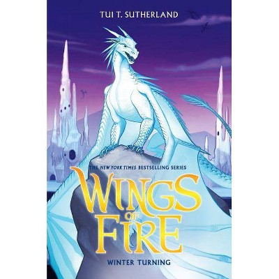 Winter Turning (Wings of Fire, Book 7), 7 - by  Tui T Sutherland (Hardcover)