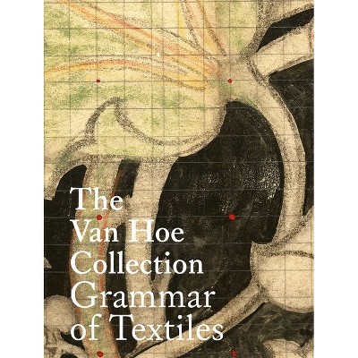 The Van Hoe Collection - by  Marc Hoe (Hardcover)