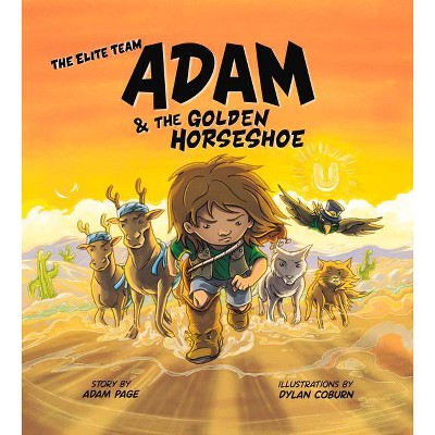 Adam and the Golden Horseshoe - (Elite Team) by  Adam Page (Hardcover)