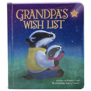 Grandpa's Wish List - by  Madison Lodi (Board Book)