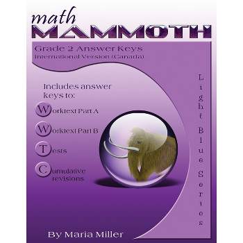 Math Mammoth Grade 2 Answer Keys, International Version (Canada) - by  Maria Miller (Paperback)