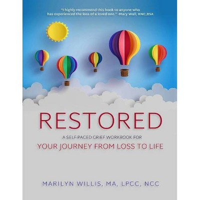 Restored - by  Marilyn Willis Lpcc Ncc (Paperback)