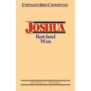 Joshua- Everyman's Bible Commentary - (Everyman's Bible Commentaries) by  Irving L Jensen (Paperback) - 1 of 1