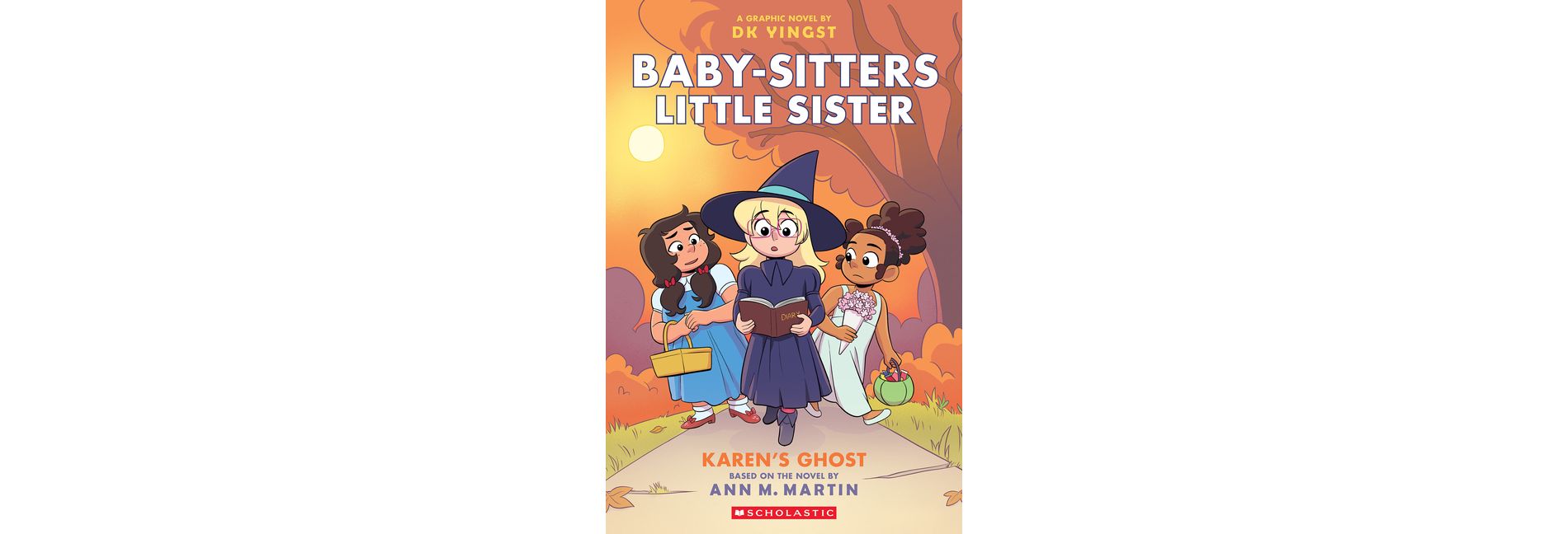 Karen's Ghost: A Graphic Novel (Baby-Sitters Little Sister #11) - (Baby-Sitters Little Sister Graphix) by Ann M Martin (Paperback)