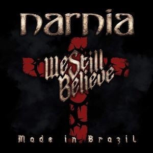 Narnia - We Still Believe - Made In Brazil (CD) - 1 of 1