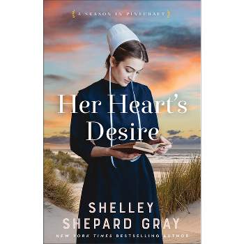 Her Heart's Desire - (A Season in Pinecraft) by Shelley Shepard Gray