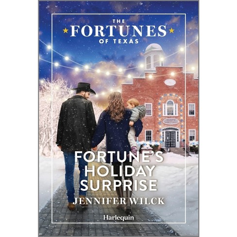 Fortune's Holiday Surprise - (Fortunes of Texas: Fortune's Secret Children) by  Jennifer Wilck (Paperback) - image 1 of 1