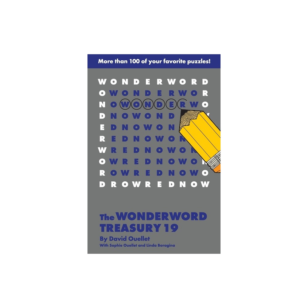 The Wonderword Treasury 19 - by David Ouellet & Jo Ouellet (Paperback)