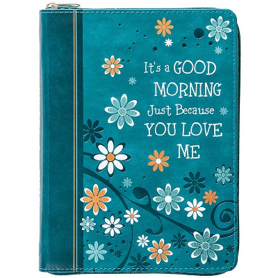 It's a Good Morning Just Because You Love Me - by  Broadstreet Publishing Group LLC (Leather Bound)
