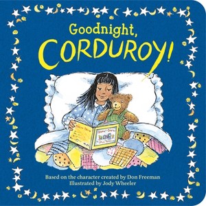 Goodnight, Corduroy! - (Board Book) - 1 of 1