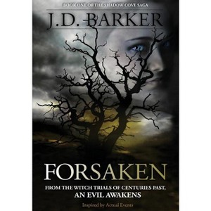 Forsaken - by  J D Barker (Hardcover) - 1 of 1
