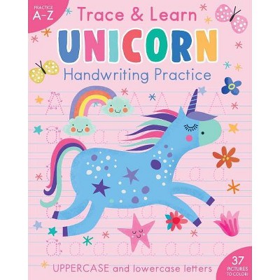 Trace & Learn Handwriting Practice: Unicorn - (Iseek) by  Insight Kids (Paperback)