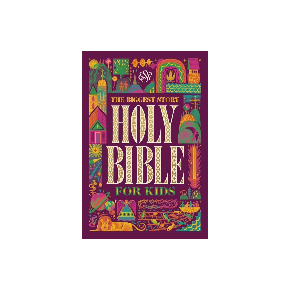 ESV the Biggest Story Holy Bible for Kids (Hardcover) - by Kevin DeYoung
