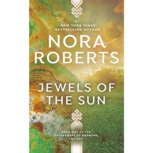 Jewels of the Sun - (Gallaghers of Ardmore Trilogy) by  Nora Roberts (Paperback) - 1 of 1