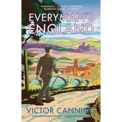 Everyman's England - by  Victor Canning (Paperback)