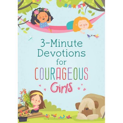 3-Minute Devotions for Courageous Girls - by  Joanne Simmons (Paperback)