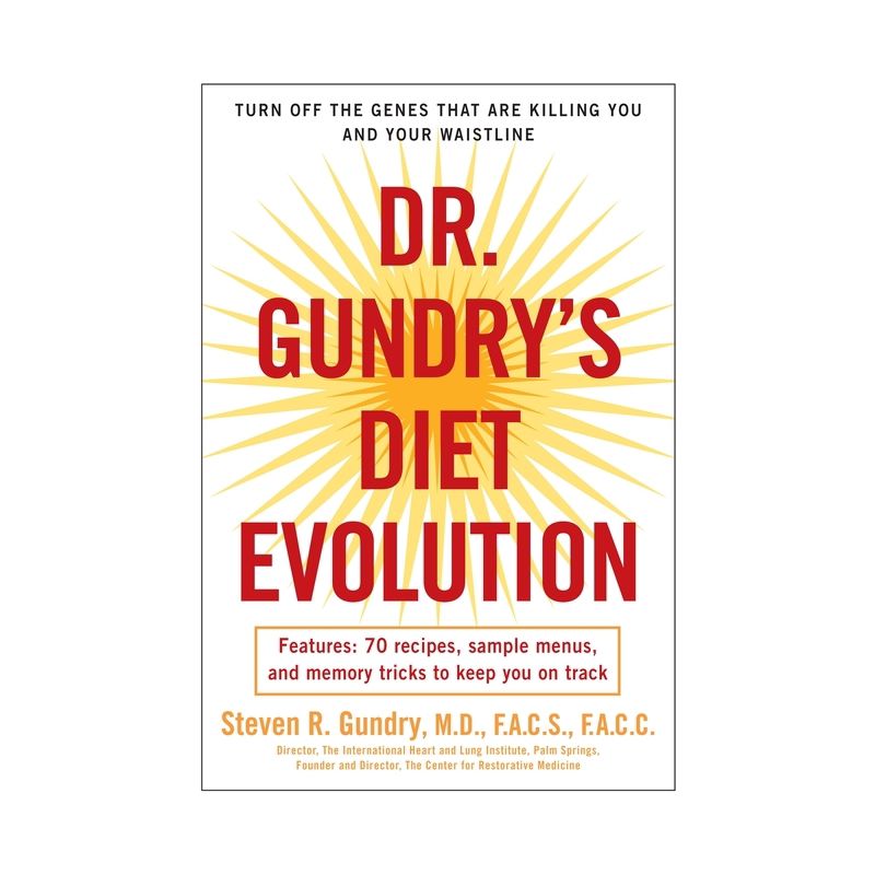 Dr. Gundry's Diet Evolution - by  Steven R Gundry (Paperback), 1 of 2