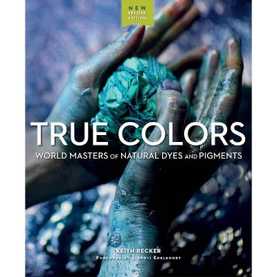 True Colors - 2nd Edition by  Keith Recker (Paperback)