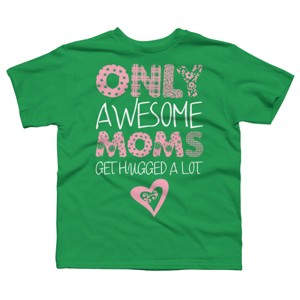 Boy's Design By Humans Only Awesome Moms Get Hugged A Lot By growngratitude T-Shirt - 1 of 2