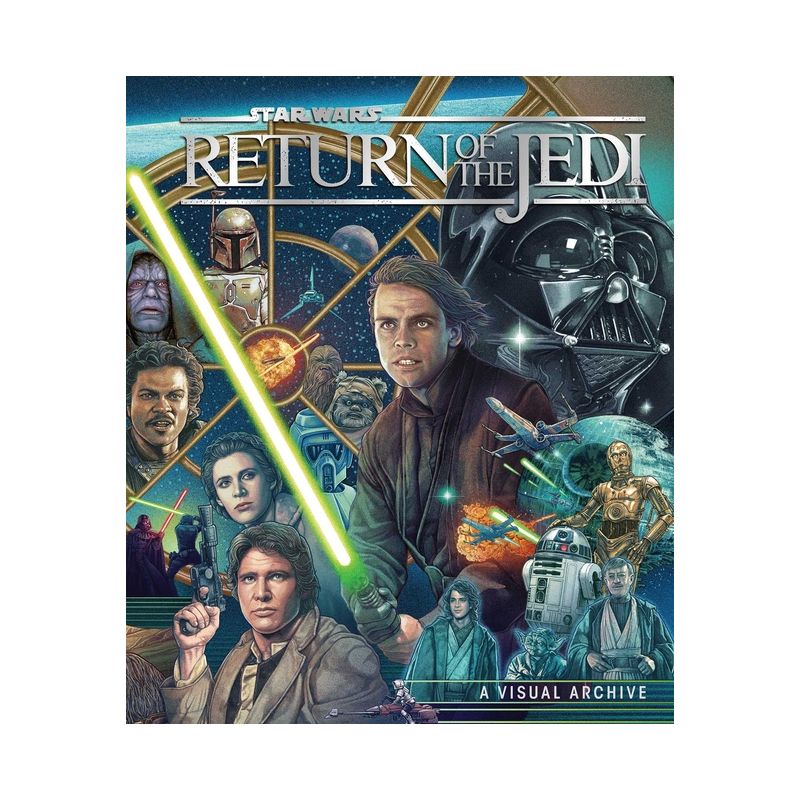 Star Wars: Return of the Jedi: A Visual Archive - by  Kelly Knox & Clayton Sandell & S T Bende (Hardcover), 1 of 2