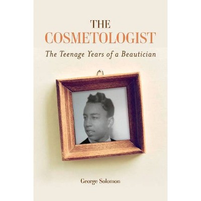 The Cosmetologist - by  George Solomon (Paperback)