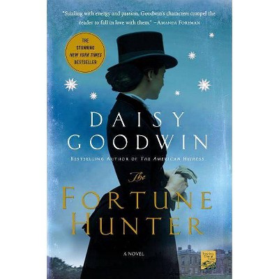 The Fortune Hunter (Reprint) (Paperback) by Daisy Goodwin