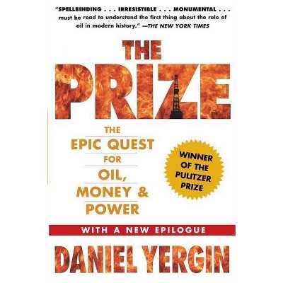 The Prize - by  Daniel Yergin (Paperback)