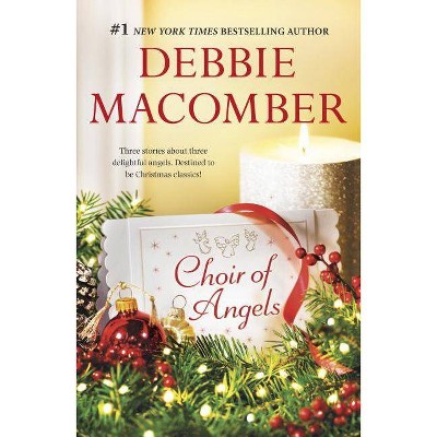 Choir of Angels - by  Debbie Macomber (Paperback)