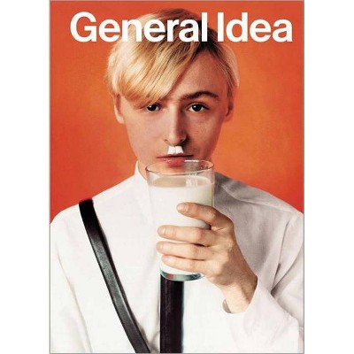 General Idea - (Paperback)