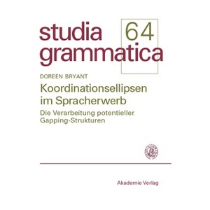 Koordinationsellipsen Im Spracherwerb - by  Doreen Bryant (Paperback) - 1 of 1