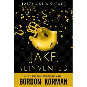 Jake, Reinvented - by  Gordon Korman (Paperback)