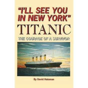 I'll See You in New York - by  David Haisman (Paperback)
