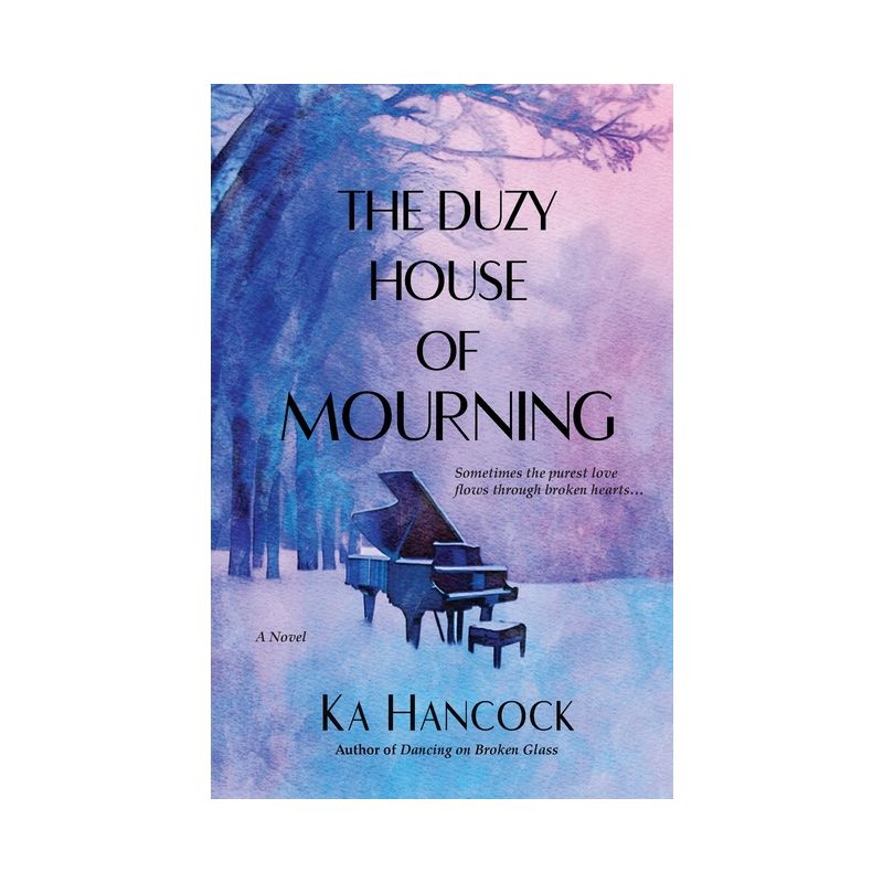 The Duzy House of Mourning - by  Ka Hancock (Paperback), 1 of 2