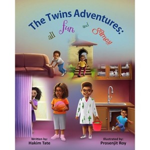 The Twins Adventures - by  Hakim Tate (Paperback) - 1 of 1